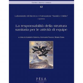 La responsabilità della struttura sanitaria per le attività di equipe