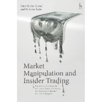 Market Manipulation and Insider Trading: Regulatory Challenges