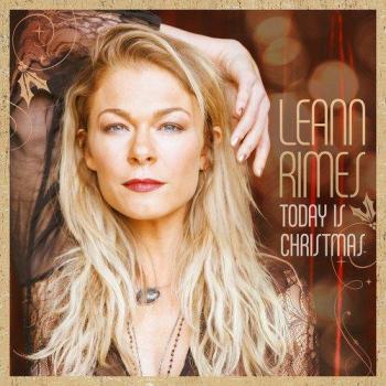 LeAnn Rimes / Today Is Christmas