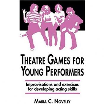 Theatre Games for Young Performers: Improvisations and Exercises for Developing Acting Skills