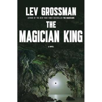 The Magician King: A Novel