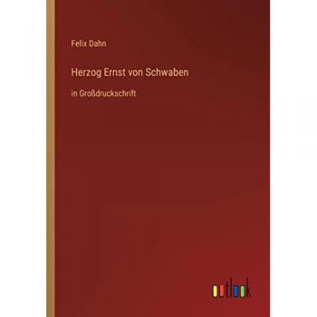 Herzog Ernst von Schwaben: in Großdruckschrift