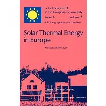 Solar Thermal Energy in Europe An Assessment Study