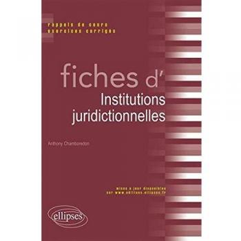 Fiches d’Institutions juridictionnelles