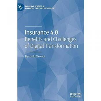 Insurance 4.0: Benefits and Challenges of Digital Transformation