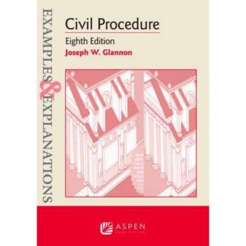 Examples & Explanations: Civil Procedure