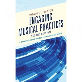 Engaging Musical Practices: A Sourcebook for Middle School General Music, 2nd Edition