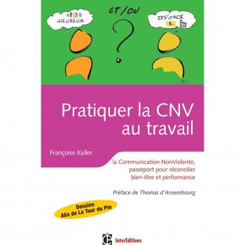 Pratiquer la CNV au travail