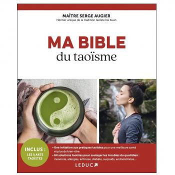 Serge Augier Ma Bible Du Taoïsme