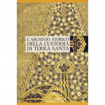 L' archivio storico della Custodia di Terra Santa