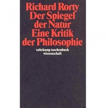 Der Spiegel der Natur: Eine Kritik der Philosophie (suhrkamp taschenbuch wissenschaft)