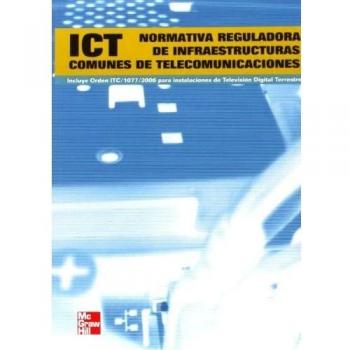 Normativa reguladora de infraestructuras comunes para servicios de telecomunicaciones en el interior de edificios