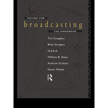 Paying for Broadcasting: The Handbook