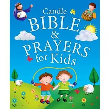 Candle Bible Prayers for Kids by Juliet David