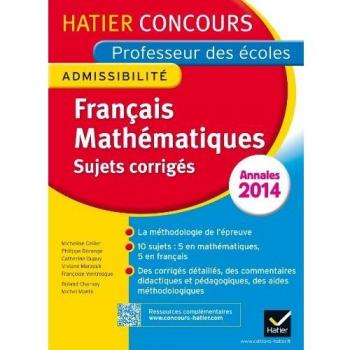Sujets corrigés français mathématiques : Epreuve d'admissibilité
