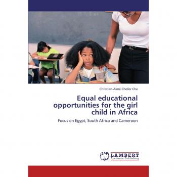 Equal educational opportunities for the girl child in Africa: Focus on Egypt, South Africa and Cameroon