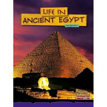 Fast Forward Purple: Life in Ancient Egypt (Non-fiction) Level 20
