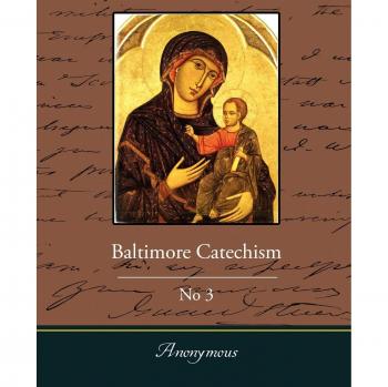Baltimore Catechism No 3
