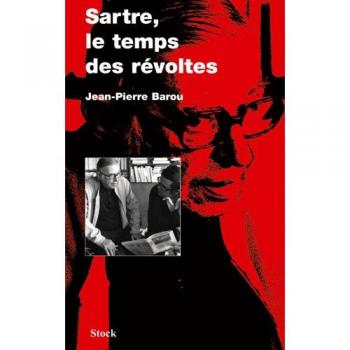 Sartre, Le Temps Des Révoltes