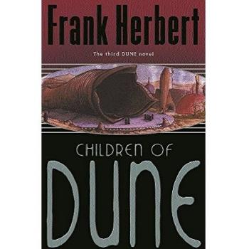 Children Of Dune : The Third Dune Novel