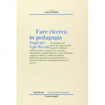 Fare ricerca in pedagogia. Saggi per Egle Becchi