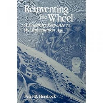 Hershock, Peter D.: Reinventing the Wheel
