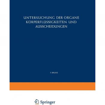 Untersuchung der Organe Körperflüssigkeiten und Ausscheidungen