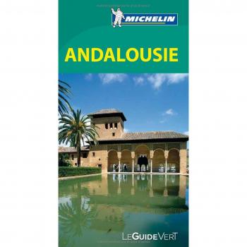 Le Guide Vert Andalousie Michelin