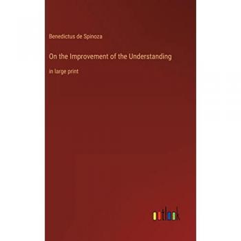 On the Improvement of the Understanding: in large print
