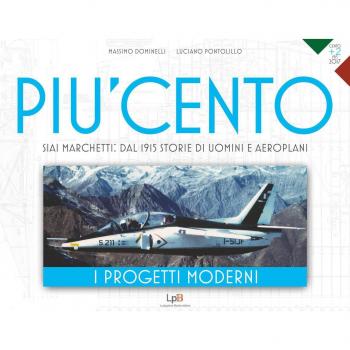 Siai Marchetti: dal 1915 storie di uomini e aeroplani. I progetti moderni