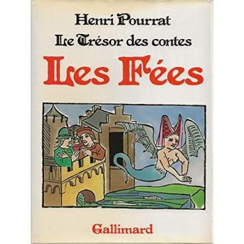 Henri Pourrat Les Fees (Hors Serie Luxe)