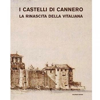 I castelli di Cannero. La rinascita della Vitaliana