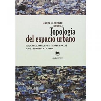 Topología del espacio urbano (Tapa blanda).