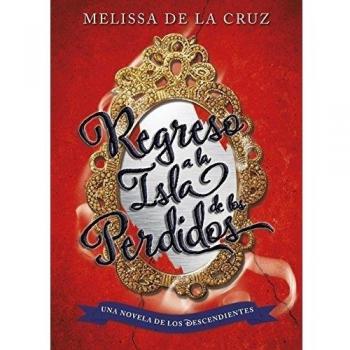 Los Descendientes. Regreso a la Isla de los Perdidos.