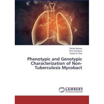 Phenotypic and Genotypic Characterization of Non-Tuberculosis Mycobact