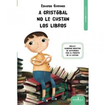 A CRISTÓBAL NO LE GUSTAN LOS LIBROS