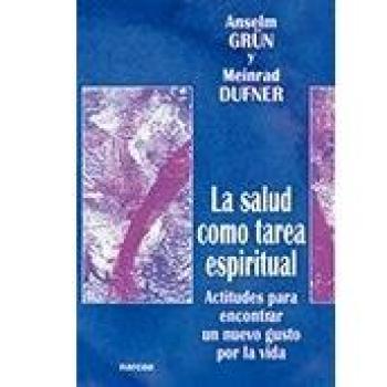 SALUD COMO TAREA ESPIRITUAL
