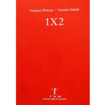 1X2. Un manuale semplice e brillante per puntare sulle partite di calcio e imparare finalmente a vincere
