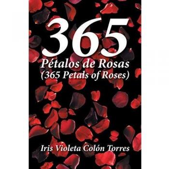 365 Pétalos de rosas (365 Petals of roses)