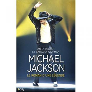 Michael Jackson, Le Roman D'Une Légende