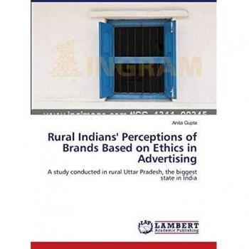 Rural Indians' Perceptions of Brands Based on Ethics in Advertising