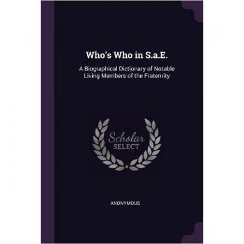 Who's Who in S.a.E.: Biographical Dictionary of Notable Living Members