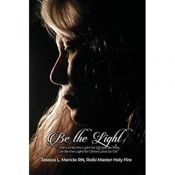 Be the Light: I Want to be the Light for Others, so They Can Be the Light for Others, and So On