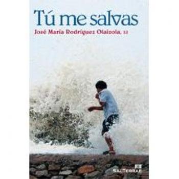 Tú me salvas