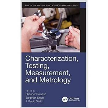 Characterization, Testing, Measurement, and Metrology (Manufacturing Design and Technology, 3, Band 3)