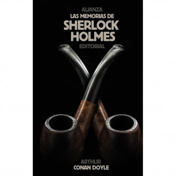 LAS MEMORIAS DE SHERLOCK HOLMES