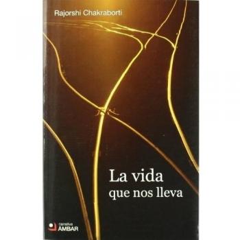 VIDA QUE NOS LLEVA, LA