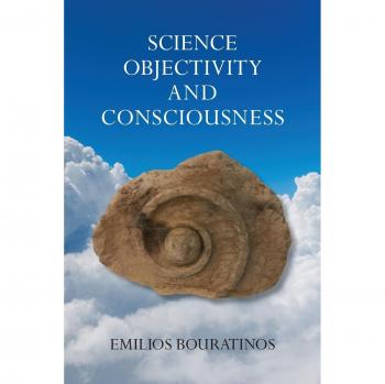 Science, Objectivity, and Consciousness