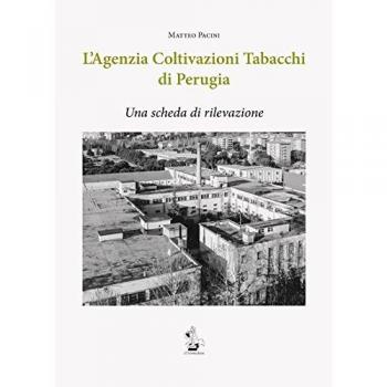 L'agenzia coltivazioni tabacchi di Perugia. Una scheda di rilevazione