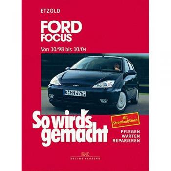 So wird's gemacht. Ford Focus ab 10/98